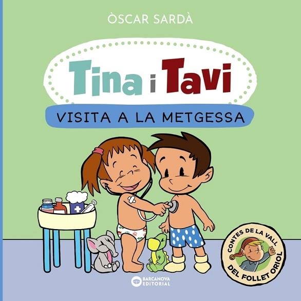 TINA I TAVI. VISITA A LA METGESSA | 9788448959388 | ÒSCAR SARDÀ