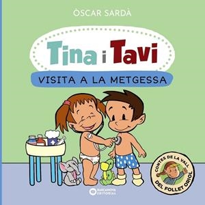 TINA I TAVI. VISITA A LA METGESSA | 9788448959388 | ÒSCAR SARDÀ
