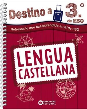 DESTINO A 3º DE ESO. LENGUA CASTELLANA | 9788448953669