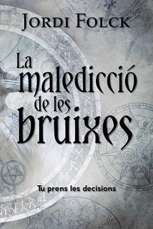 LA MALEDICCIÓ DE LES BRUIXES | 9788448964252 | JORDI FOLCK