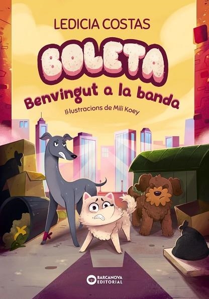 BOLETA. BENVINGUT A LA BANDA | 9788448963330 | LEDICIA COSTAS