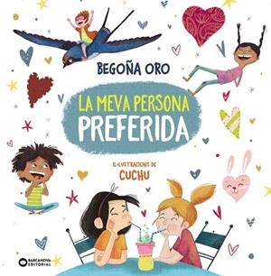LA MEVA PERSONA PREFERIDA | 9788448965136 | BEGOÑA ORO