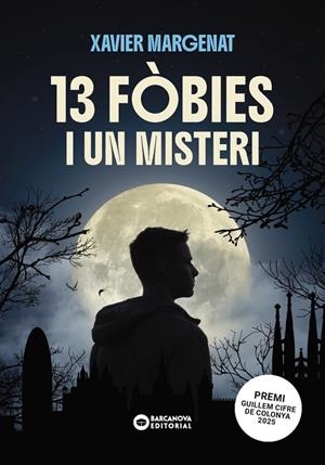 13 FÒBIES I UN MISTERI | 9788448965075 | XAVIER MARGENAT GODOY