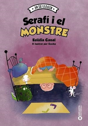 SERAFÍ I EL MONSTRE | 9788448957124 | EULÀLIA CANAL