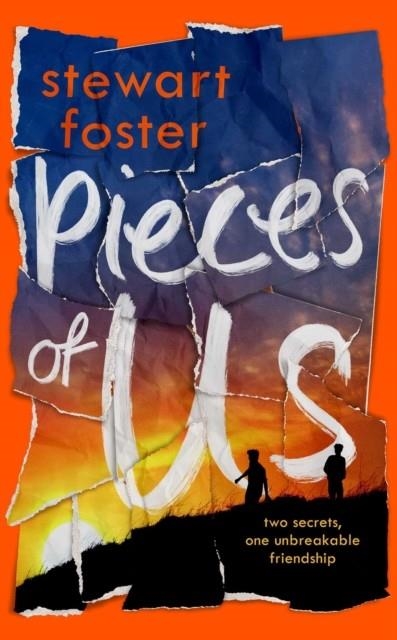 PIECES OF US | 9781398535701 | STEWART FOSTER