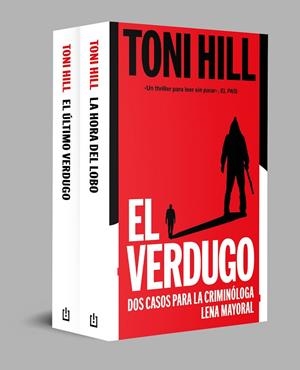 PACK EL ÚLTIMO VERDUGO (CONTIENE: EL ÚLTIMO VERDUGO / LA HORA DEL LOBO) | 9788466382380 | TONI HILL