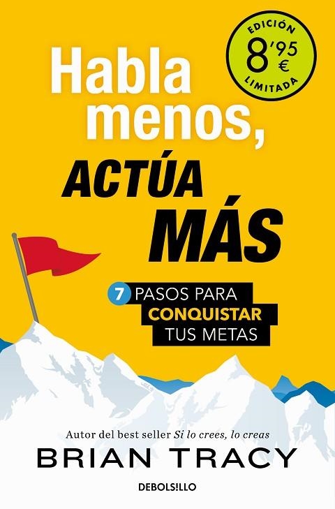 HABLA MENOS, ACTÚA MÁS (EDICIÓN LIMITADA · VERANO) | 9788466373838 | BRIAN TRACY