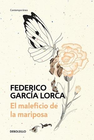 EL MALEFICIO DE LA MARIPOSA | 9788466348263 | FEDERICO GARCÍA LORCA