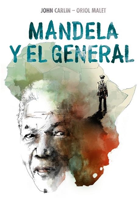 MANDELA Y EL GENERAL | 9788466346344 | ORIOL MALET MURIA JOHN CARLIN