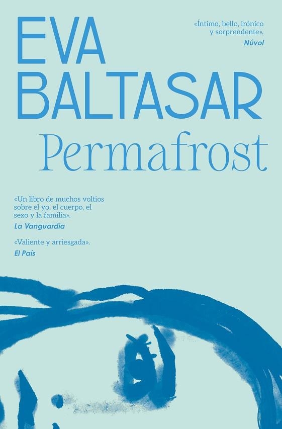 PERMAFROST (TRADUCCIÓN EN LENGUA ESPAÑOLA) | 9788466353502 | EVA BALTASAR