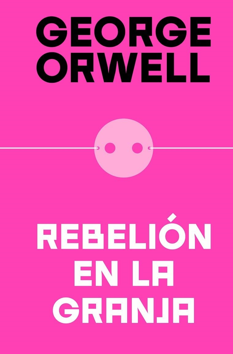 REBELIÓN EN LA GRANJA | 9788466362344 | GEORGE ORWELL