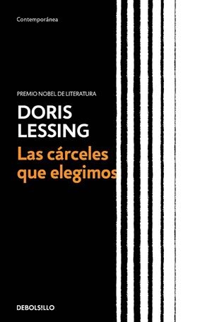 LAS CÁRCELES QUE ELEGIMOS | 9788466351171 | DORIS LESSING