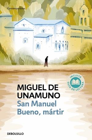 SAN MANUEL BUENO, MÁRTIR (EDICIÓN ESCOLAR) | 9788466360258 | MIGUEL DE UNAMUNO