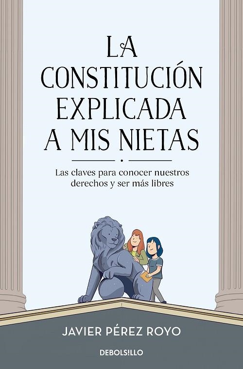 LA CONSTITUCIÓN EXPLICADA A MI NIETAS | 9788466352857 | JAVIER PÉREZ ROYO