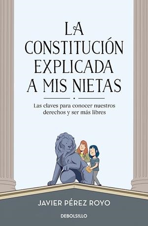 LA CONSTITUCIÓN EXPLICADA A MI NIETAS | 9788466352857 | JAVIER PÉREZ ROYO