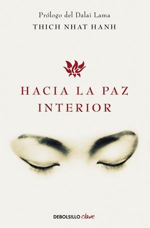 HACIA LA PAZ INTERIOR | 9788499086422 | THICH NHAT HANH
