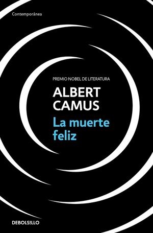 LA MUERTE FELIZ | 9788466354967 | ALBERT CAMUS