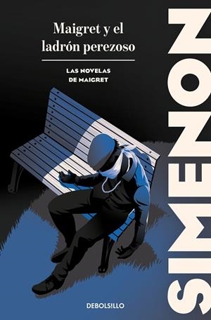MAIGRET Y EL LADRÓN PEREZOSO (LAS NOVELAS DE MAIGRET) | 9788466388429 | GEORGES SIMENON