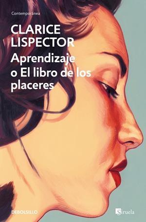 APRENDIZAJE O EL LIBRO DE LOS PLACERES | 9788466381727 | CLARICE LISPECTOR