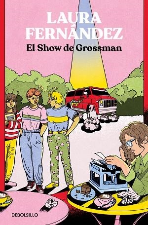 EL SHOW DE GROSSMAN | 9788466371568 | LAURA FERNÁNDEZ