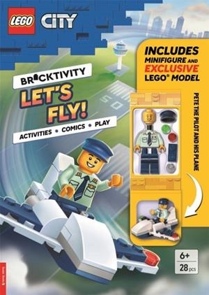 LEGO® CITY: LET'S FLY (WITH PETE THE PILOT MINIFIGURE AND EXCLUSIVE PLANE MODEL) | 9781837251759 | LEGO® BUSTER BOOKS