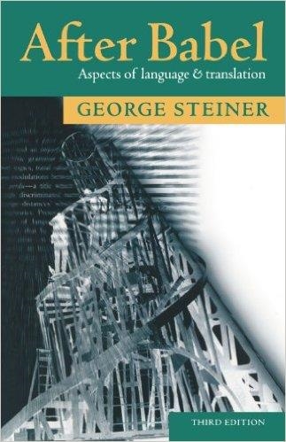 AFTER BABEL: ASPECTS OF LANGUAGE AND TRANSLATION | 9780192880932 | GEORGE STEINER