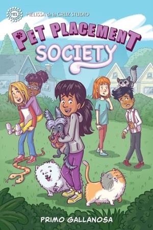 PET PLACEMENT SOCIETY (1) | 9781368097345 | PRIMO GALLANOSA