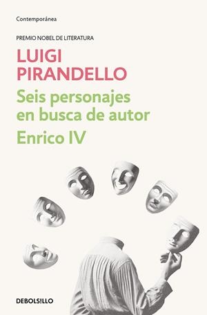 SEIS PERSONAJES EN BUSCA DE AUTOR | ENRICO IV | 9788466367707 | LUIGI PIRANDELLO