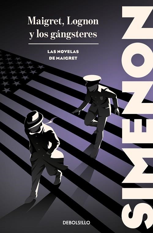MAIGRET, LOGNON Y LOS GÁNGSTERES (LAS NOVELAS DE MAIGRET) | 9788466388368 | GEORGES SIMENON