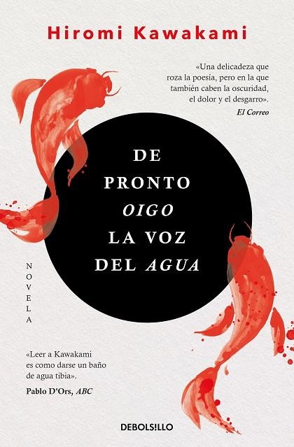 DE PRONTO OIGO LA VOZ DEL AGUA | 9788466367479 | HIROMI KAWAKAMI