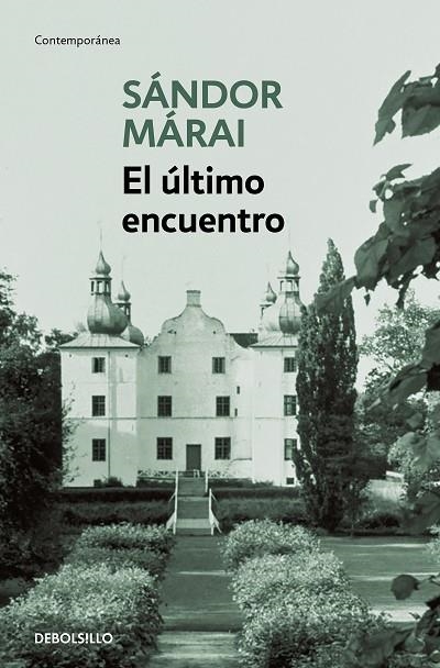 EL ÚLTIMO ENCUENTRO | 9788466377690 | SÁNDOR MÁRAI