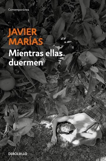 MIENTRAS ELLAS DUERMEN | 9788466371582 | JAVIER MARÍAS