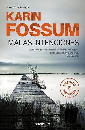 MALAS INTENCIONES (INSPECTOR SEJER  9) | 9788466349659 | KARIN FOSSUM