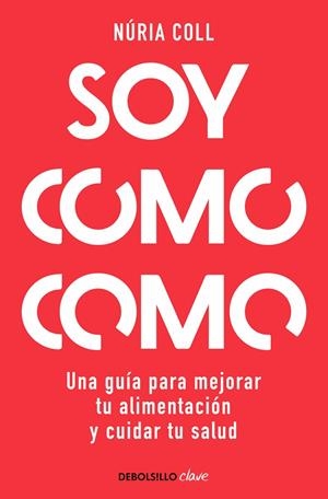SOY COMO COMO | 9788466378048 | NÚRIA COLL