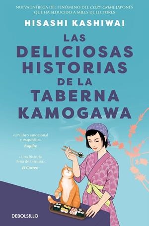 LAS DELICIOSAS HISTORIAS DE LA TABERNA KAMOGAWA (TABERNA KAMOGAWA  2) | 9788466390897 | HISASHI KASHIWAI