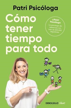 CÓMO TENER TIEMPO PARA TODO | 9788466390132 | PATRICIA RAMÍREZ