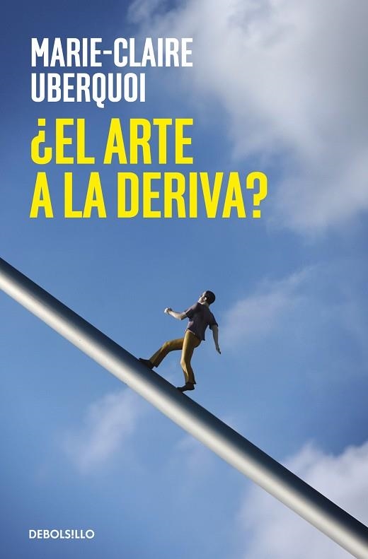¿EL ARTE A LA DERIVA? | 9788466376297 | MARIE-CLAIRE UBERQUOI