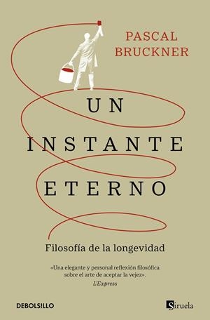 UN INSTANTE ETERNO | 9788466371322 | PASCAL BRUCKNER