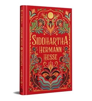 SIDDHARTHA (EDICIÓN ESPECIAL EN TAPA DURA) | 9788466382595 | HERMANN HESSE