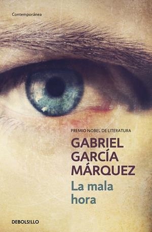 LA MALA HORA | 9788466375665 | GABRIEL GARCÍA MÁRQUEZ
