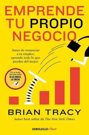 EMPRENDE TU PROPIO NEGOCIO | 9788466372855 | BRIAN TRACY