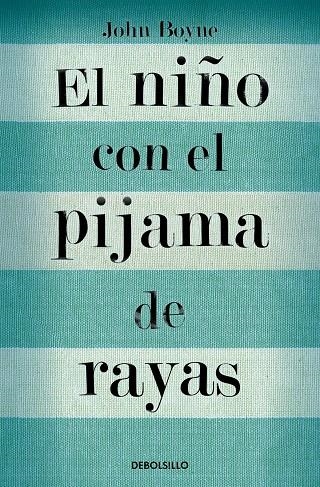 EL NIÑO CON EL PIJAMA DE RAYAS | 9788466375597 | JOHN BOYNE