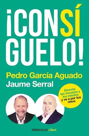 ¡CONSÍGUELO! | 9788466346115 | JAUME SERRAL VENTURA PEDRO GARCÍA AGUADO