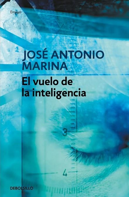 EL VUELO DE LA INTELIGENCIA | 9788499080710 | JOSÉ ANTONIO MARINA