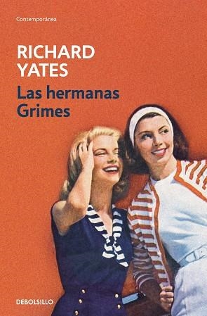 LAS HERMANAS GRIMES | 9788466389938 | RICHARD YATES