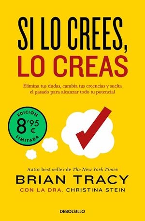 SI LO CREES, LO CREAS (EDICIÓN LIMITADA) | 9788466387811 | BRIAN TRACY