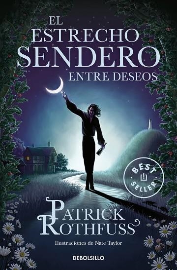EL ESTRECHO SENDERO ENTRE DESEOS | 9788466378413 | PATRICK ROTHFUSS