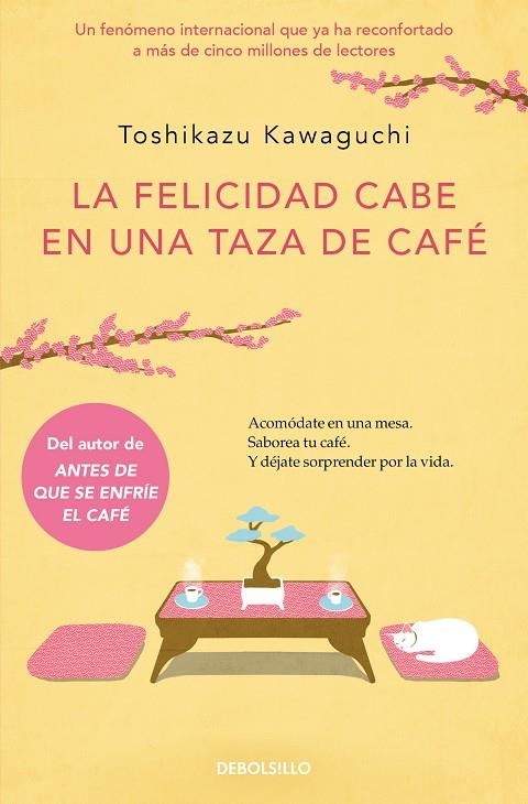 LA FELICIDAD CABE EN UNA TAZA DE CAFÉ (ANTES DE QUE SE ENFRÍE EL CAFÉ  2) | 9788466373883 | TOSHIKAZU KAWAGUCHI