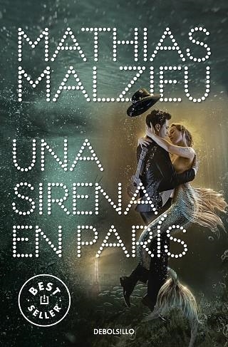 UNA SIRENA EN PARÍS | 9788466354875 | MATHIAS MALZIEU
