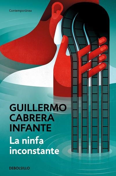LA NINFA INCONSTANTE | 9788466352871 | GUILLERMO CABRERA INFANTE